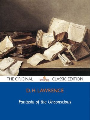 cover image of Fantasia of the Unconscious - The Original Classic Edition